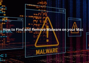 How to Find and Remove Malware on your Mac